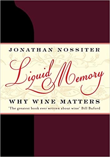 Liquid Memory: Why Wine Matters [Hardcover] (RARE BOOKS)