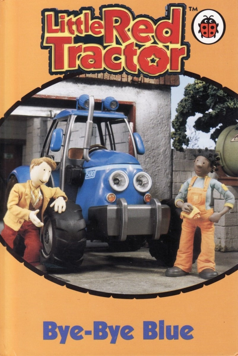 Little Red Tractor - Bye-Bye Blue (Little Red Tractor) [Hardcover]