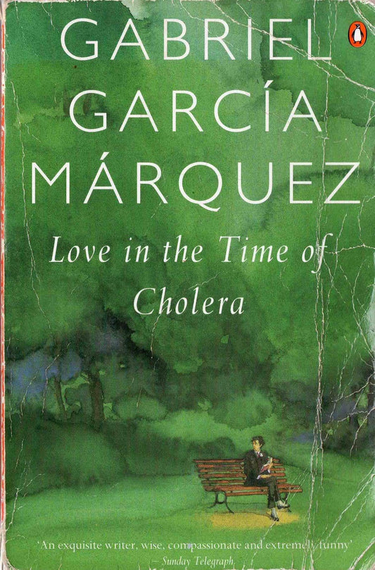 Love in the time of cholera by Gabriel Garcia Marquez