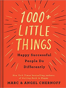1000+ Little Things Happy Successful People Do Differently Hardcover
