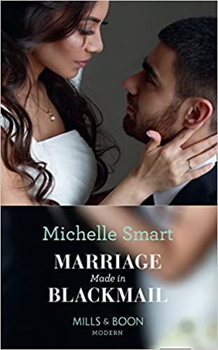 MARRIAGE MADE IN BLACKMAIL [mills and boon]