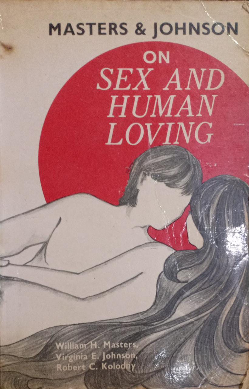 MASTERS AND JOHNSON ON SEX AND HUMAN LOVING