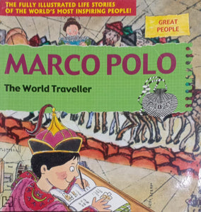 Marco polo: the world traveller