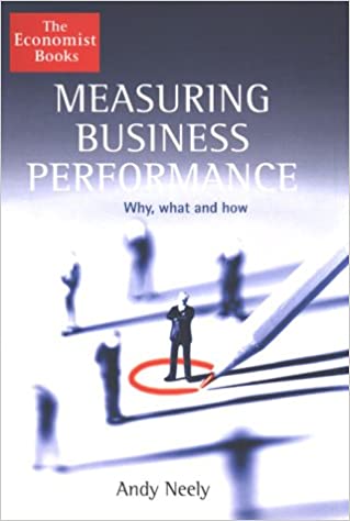 The Economist: Measuring Business Performance [HARDCOVER]
