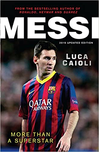 Messi 2015: More Than a Superstar