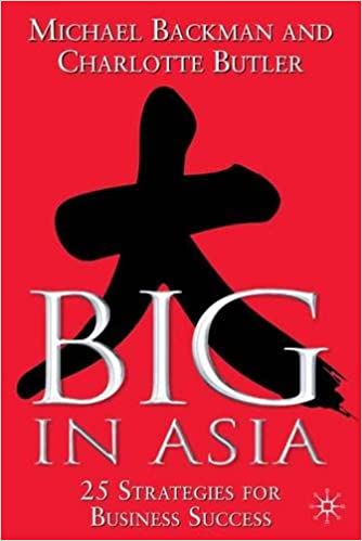 Big in Asia: 25 Strategies for Business Success Hardcover (RARE BOOKS)