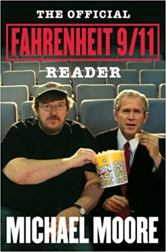 The Official Fahrenheit 9/11 Reader (RARE BOOKS)