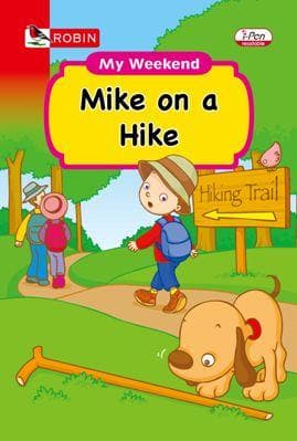 MIKE ON A HIKE [ My Weekend] HARDCOVER
