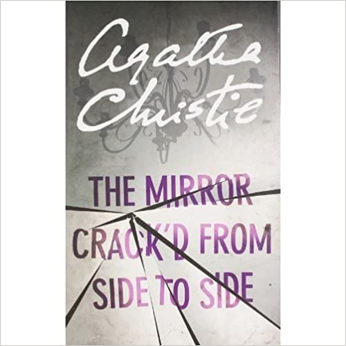 The Mirror Crack'd from Side to Side