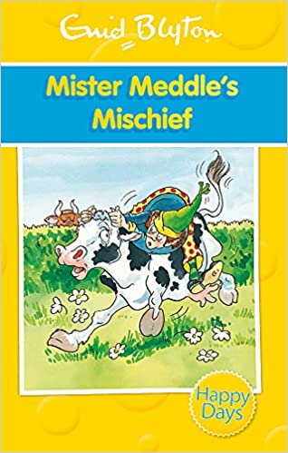 Mister Meddle's Mischief