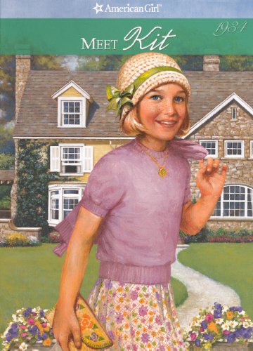 Meet Kit: An American Girl : 1934 (American Girl Collection)