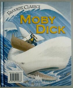 FAVOURITE CLASSICS: Moby Dick [HARDCOVER]