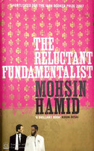 Load image into Gallery viewer, The Reluctant Fundamentalist [HARDCOVER]
