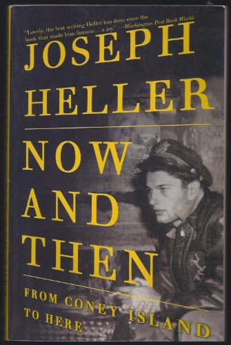 Now and Then: A Memoir from Coney Island to Here