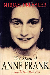 The Story of Anne Frank [SAME COVER] (RARE BOOKS) by Mirjam Pressler