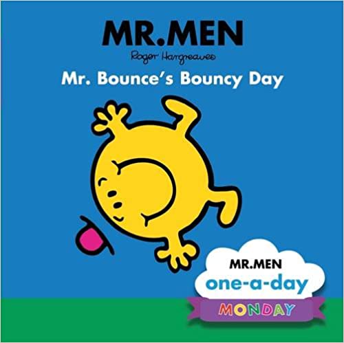 Monday: Mr. Bounce's Bouncy Day ( BOARD BOOK )