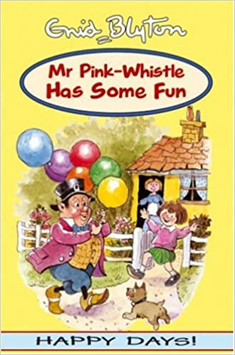 Mr Pink-Whistle Has Some Fun