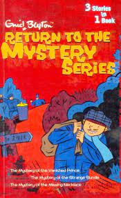 Return to The Mystery Series [3 Stories in book] by Enid Blyton