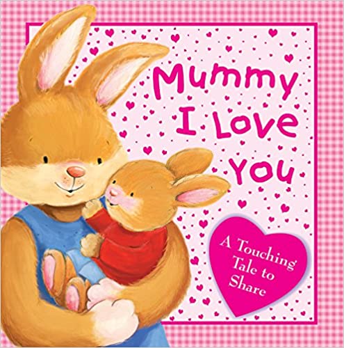 mummy i love you [hardcover]