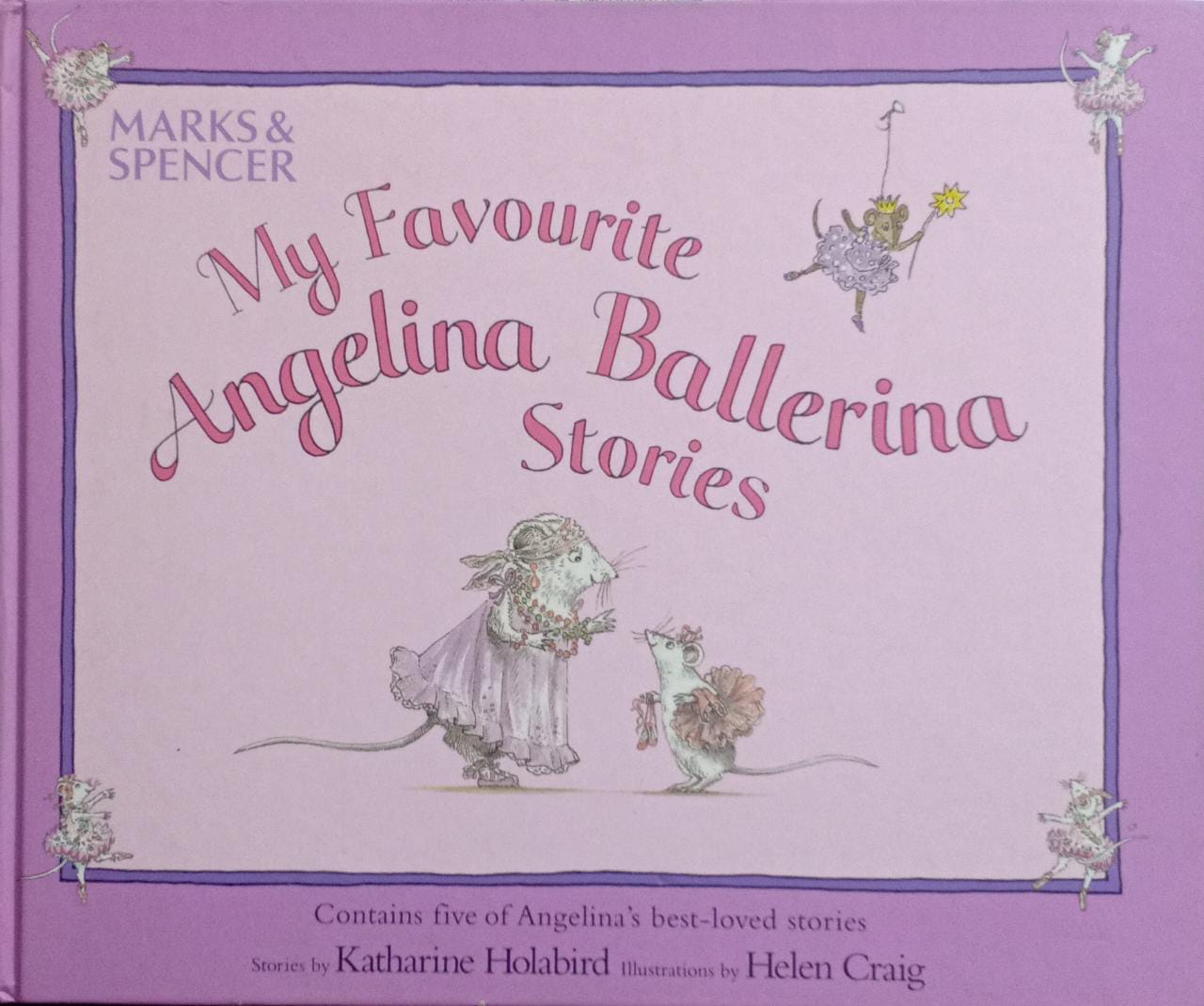 My Favourite Angelina Ballerina Stories [HARDCOVER]