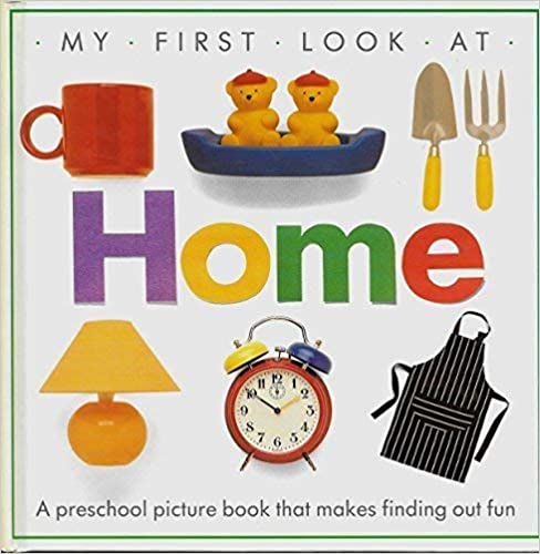 MY FIRST LOOK AT HOME [ Hardcover]