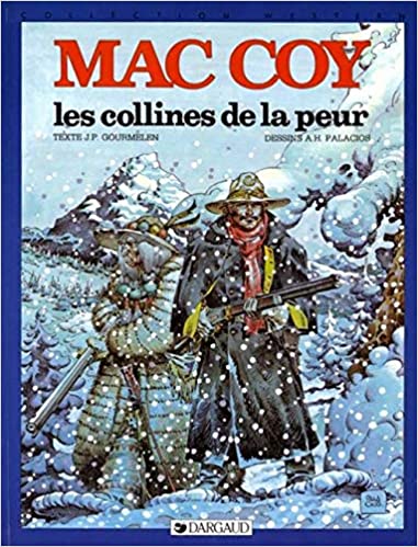 Mac Coy - Les Collines de la peur [HARDCOVER]