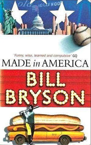 Made in america by Bill Bryson