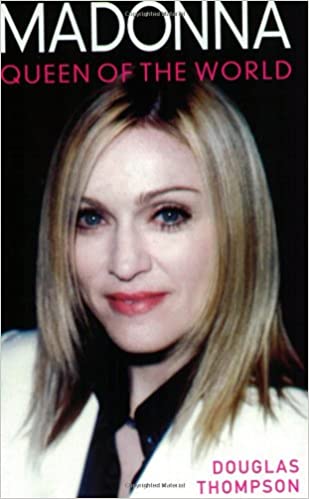 Madonna: Queen of the World