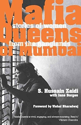 Mafia Queens Of Mumbai by s.hussain zaidi