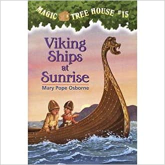 Magic Tree House # 15: Viking Ships At Sunrise
