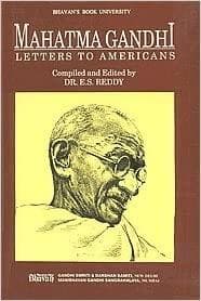 Mahatma Gandhi Letters to Americans by DR. E.S. REDDY [Hardcover] (RARE BOOKS)