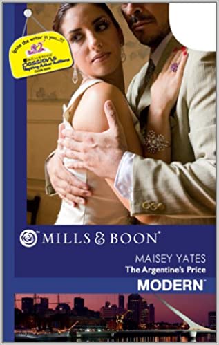 The Argentine's Price [MILLS & BOON]