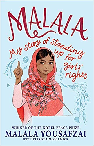 Malala: my story of standing up for girls' rights by Patricia McCormick |Malala Yousafzai