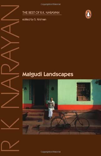 Malgudi landscapes by R.K. Narayan