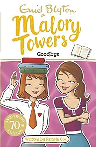 Malory towers goodbye by Enid Blyton