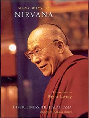 Many Ways to Nirvana: Discourses on Right Living [HARDCOVER]