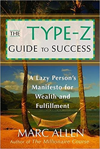 The Type-Z Guide to Success (RARE BOOKS)