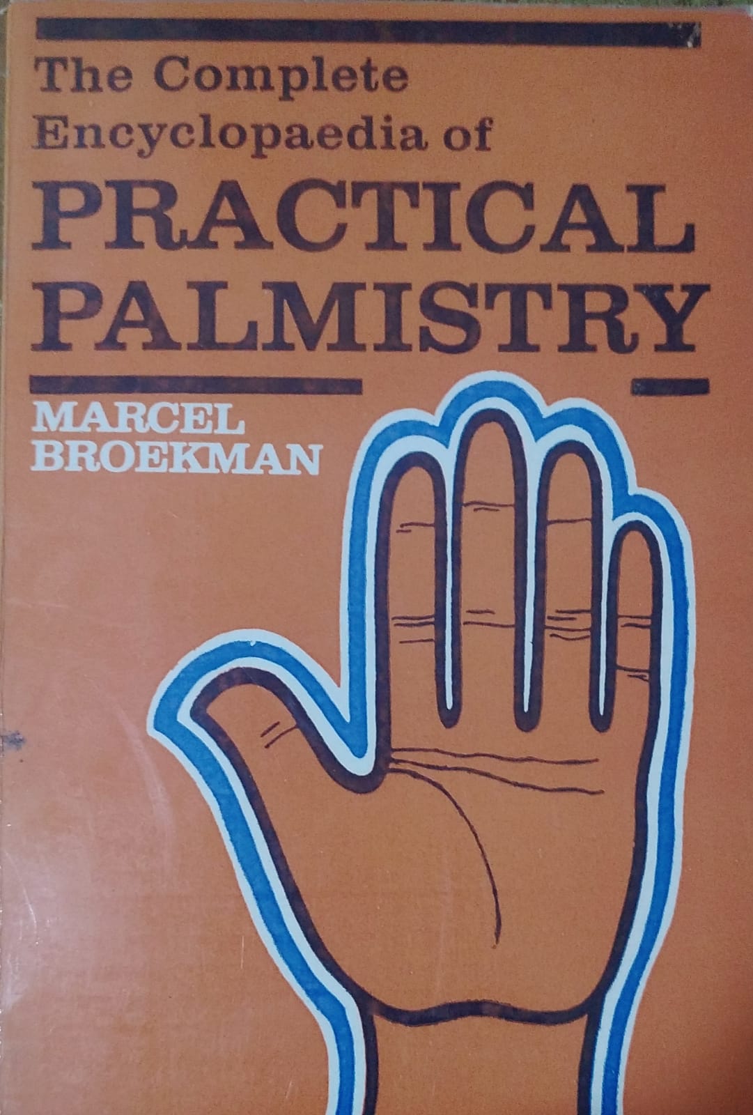 The Complete Encyclopedia of Practical Palmistry