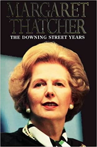 The Downing Street Years (RARE BOOKS)