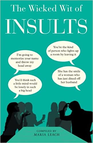 The wicked wit of insults