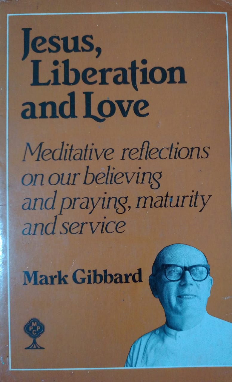 Jesus, Liberation and Love (RARE BOOKS)