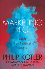 Load image into Gallery viewer, Marketing 4.0: Moving from Traditional to Digital {HARDCOVER}
