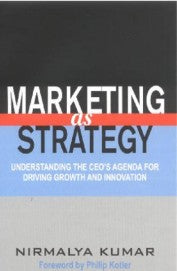 Marketing as Strategy