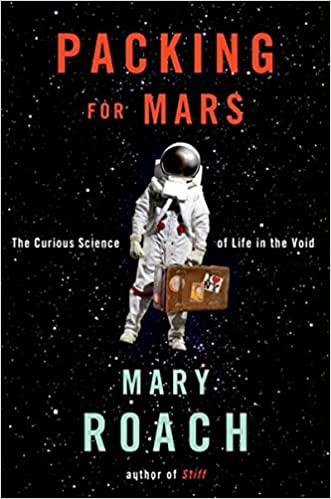 Packing for Mars [HARDCOVER]