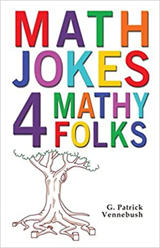 Math Jokes 4 Mathy Folks (RARE BOOKS)