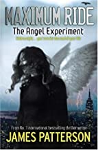 Maximum Ride: The Angel Experiment [hardcover]