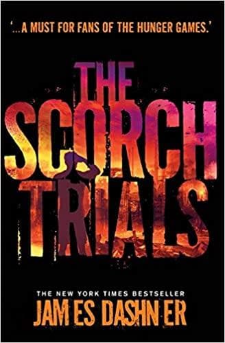 Maze runner 2 the scorch trials by James Dashner
