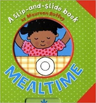 Mealtime (Slip-and-Slide Book) [Hardcover]