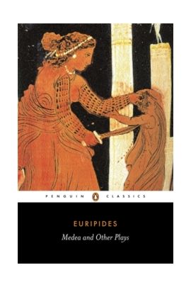 Medea & Other Plays