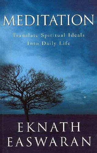 Meditation by EKNATH EASWARAN